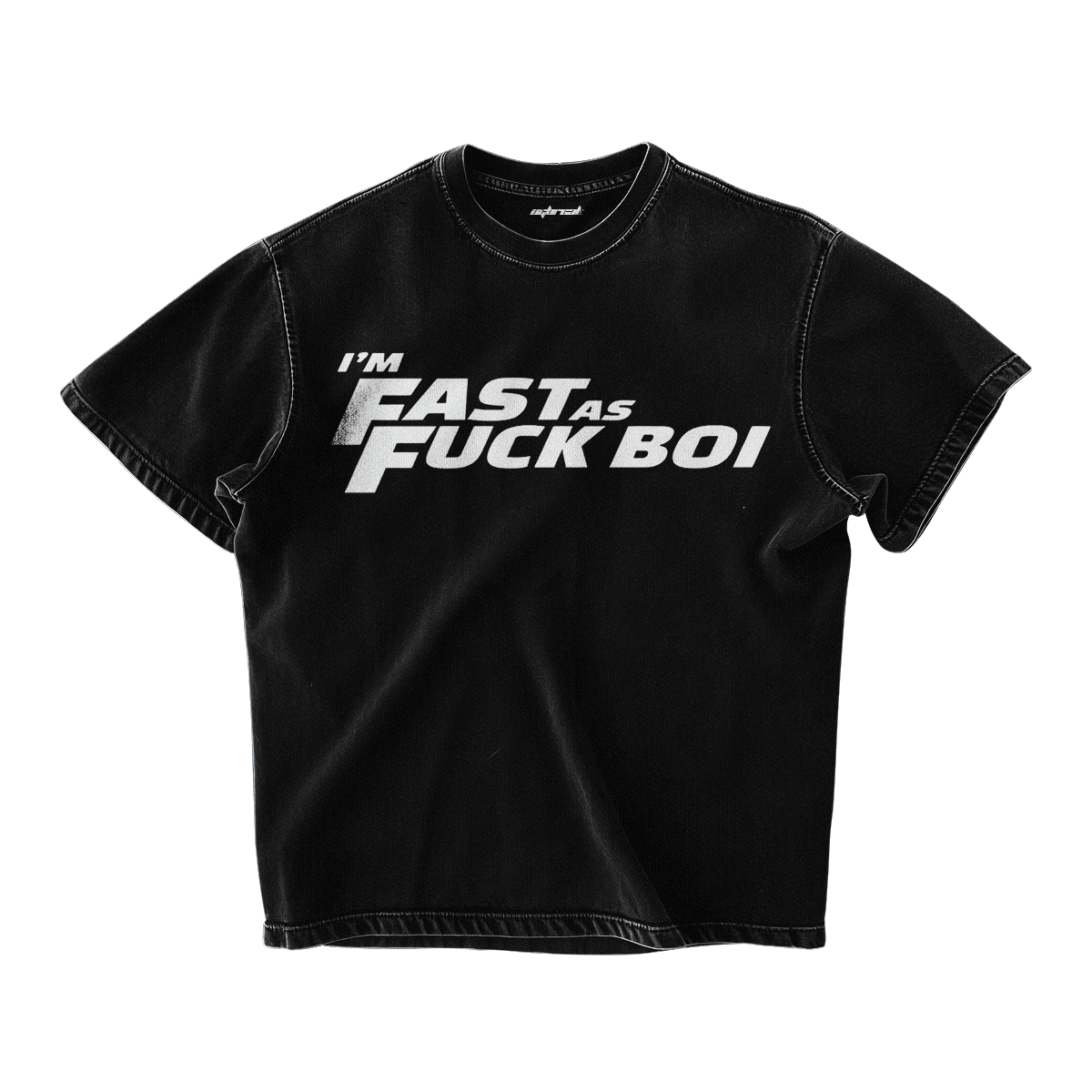 FAST AS F*BOI OVERSIZED TSHIRT