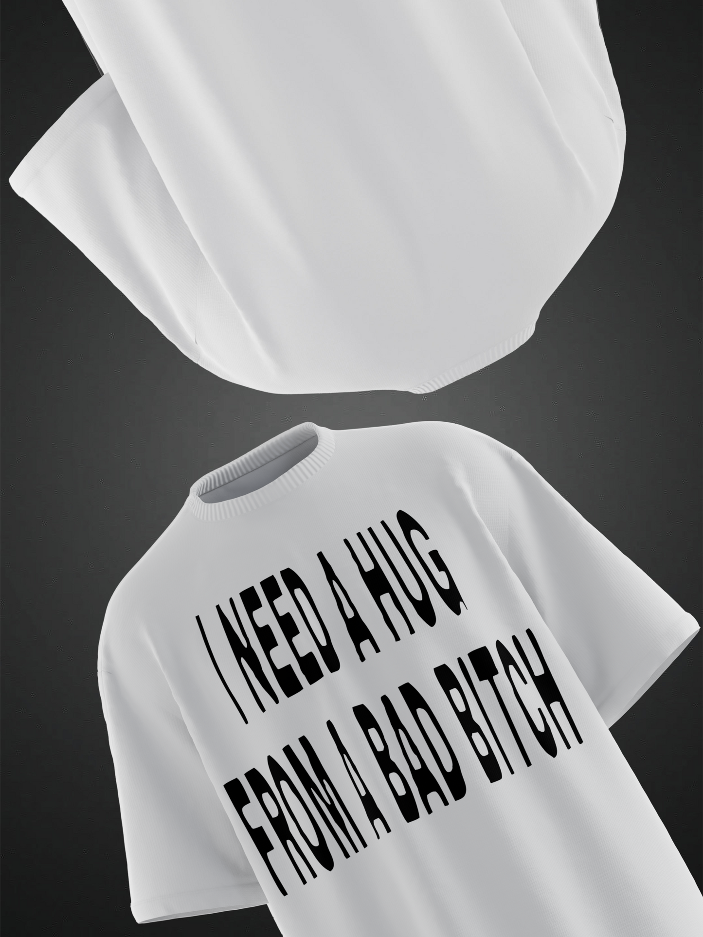 HUG FROM A B*ITCH OVERSIZED TSHIRT (Copy)