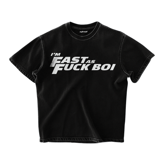FAST AS F*BOI OVERSIZED TSHIRT