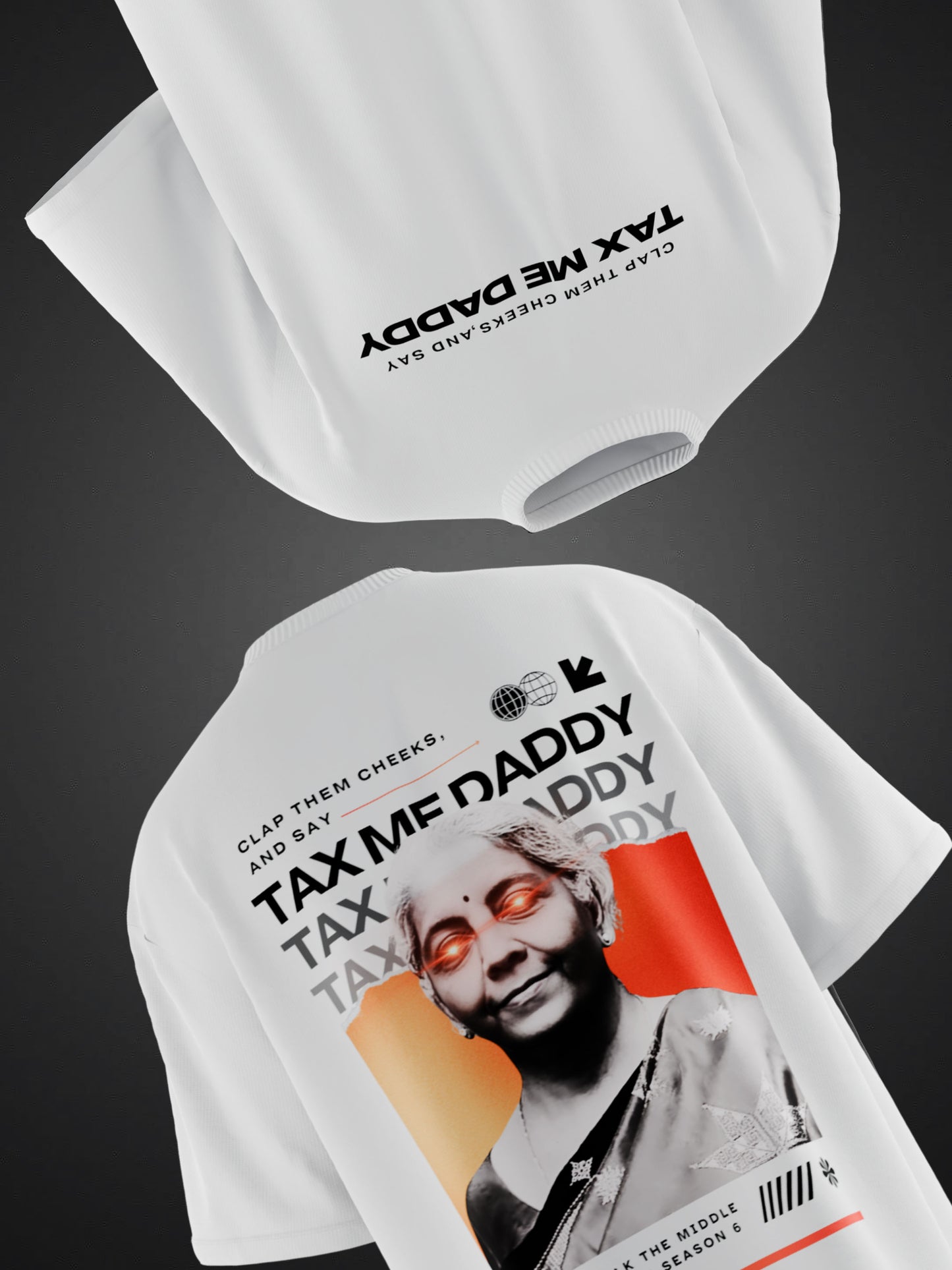 TAX ME DADDY BACK PRINTED WHITE OVERSIZED T-SHIRT