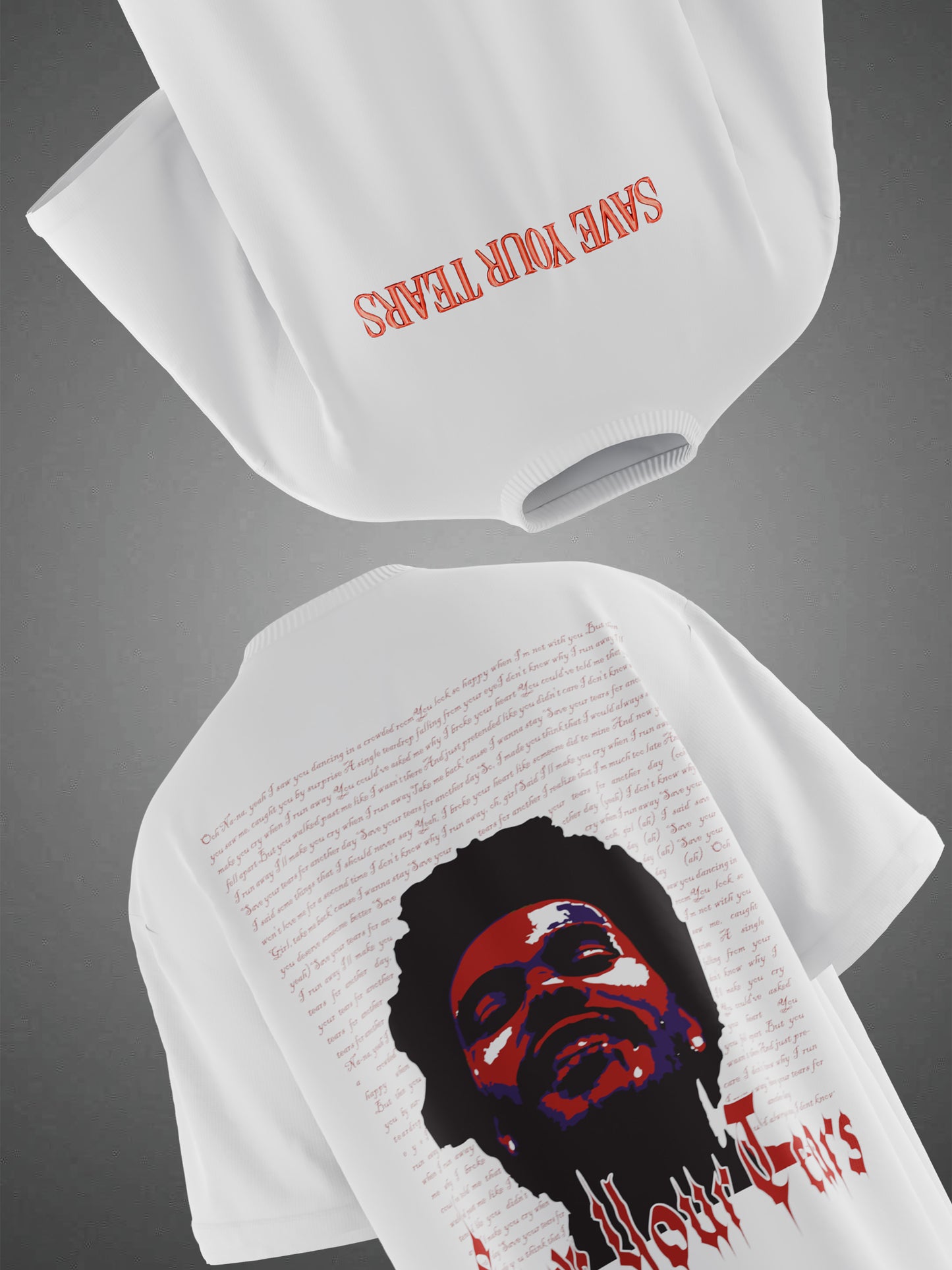 SAVE YOUR TEARS OVERSIZED TSHIRT