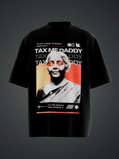 TAX ME DADDY VIRAL OVERSIZED T-SHIRT
