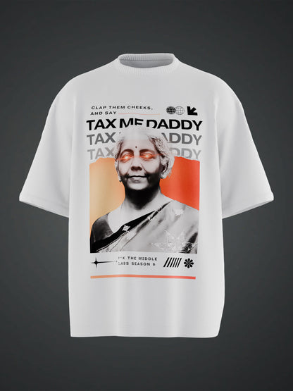 TAX ME DADDY OVERSIZED T-SHIRT